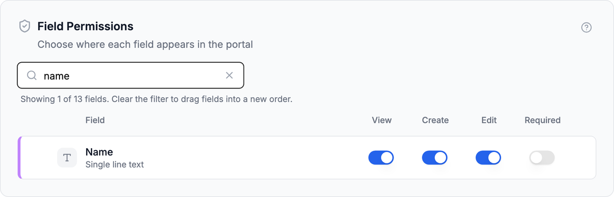 The Field Permissions list filtered by the word name, showing 1 of 13 fields and a note that the filter must be cleared to drag fields into a new order